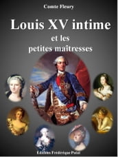 Louis XV intime et les petites maîtresses