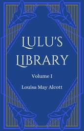 Lulu s Library, Volume 1