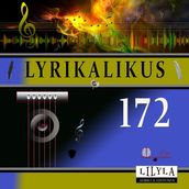 Lyrikalikus 172