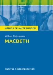 Macbeth von William Shakespeare. Königs Erläuterungen.