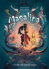 Magalina i el bosc dels animals màgics (Sèrie Magalina 1)