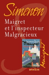 Maigret et l inspecteur Malgracieux