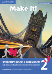 Make it! Student s book-Workbook-Companion book. Per la Scuola media. Con e-book. Con espansione online. Vol. 2