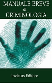 Manuale breve di criminologia