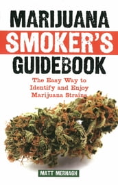 Marijuana Smoker s Guidebook