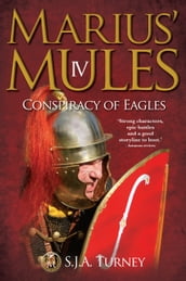 Marius  Mules IV: Conspiracy of Eagles
