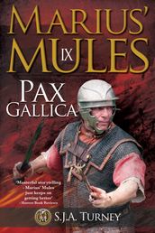 Marius  Mules IX: Pax Gallica