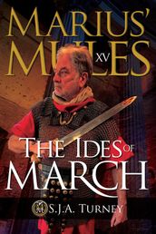 Marius  Mules XV: The Ides of March