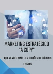 Marketing Estratégico - A COPY que vende de VERDADE