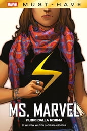Marvel Must-Have: Ms. Marvel - Fuori dalla norma