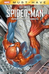 Marvel Must-Have: Ultimate Spider-Man - Potere e responsabilità