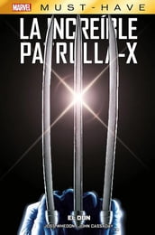 Marvel Must Have. La increible Patrulla-X 1. El don