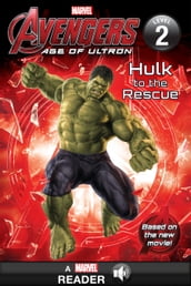 Marvel s Avengers: Age of Ultron: Hulk to the Rescue
