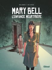 Mary Bell, l enfance meurtrière