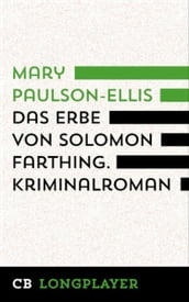 Mary Paulson-Ellis: Das Erbe von Solomon Farthing