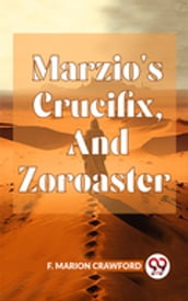 Marzio S Crucifix, And Zoroaster