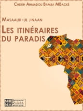 Masaalik-ul jinaan - Les itinéraires du paradis