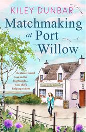 Matchmaking at Port Willow