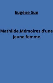 Mathilde, Mémoires d une jeune femme