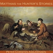 Matthias the Hunter s Stories