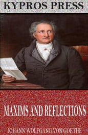 Maxims and Reflections
