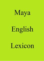 Maya English Lexicon