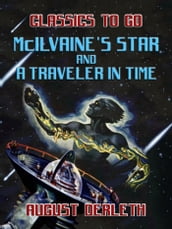 McIlvaine s Star And A Traveler In Time