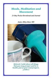 Meals, Meditation and Movement 21-Day Pocket Devotional and Journal