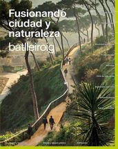 Merging City & Nature (Spanish Edition)