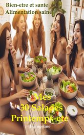 Mes 30 Salades Printemps-été