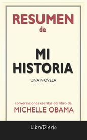 Mi Historia de Michelle Obama: Conversaciones Escritas