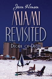Miami Revisited
