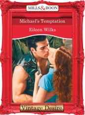 Michael s Temptation (Mills & Boon Desire)