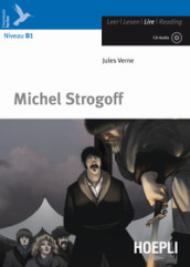 Michel Strogoff. Con CD-Audio
