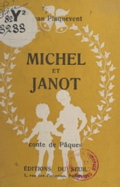 Michel et Janot