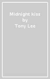 Midnight kiss