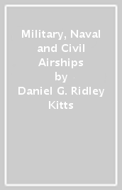 Military, Naval and Civil Airships