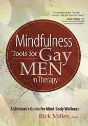 Mindfulness Tools for Gay Men In Therapy
