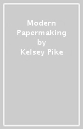 Modern Papermaking