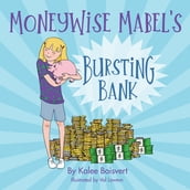 MoneyWiseMabel s Bursting Bank