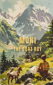 Moni the Goat Boy (Illustrated)