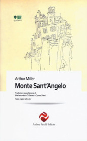 Monte Sant Angelo. Testo inglese a fronte. Ediz. bilingue