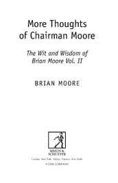 More Thoughts of Chairman Moore