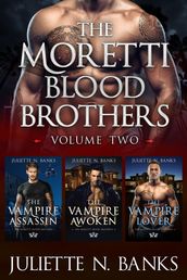 Moretti Blood Brothers: Volume Two - Books 5-7