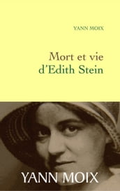 Mort et vie d Edith Stein