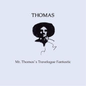 Mr. thomas s traveloguefantastic