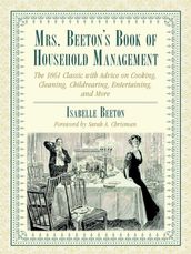 Mrs. Beeton s Book of Household Management