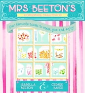Mrs Beeton s Homemade Sweetshop