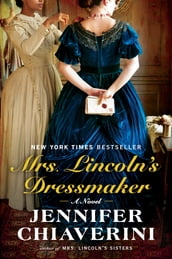 Mrs. Lincoln s Dressmaker