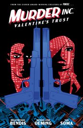 Murder Inc. Volume 1: Valentine s Trust